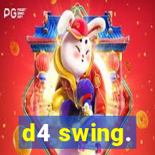 d4 swing.